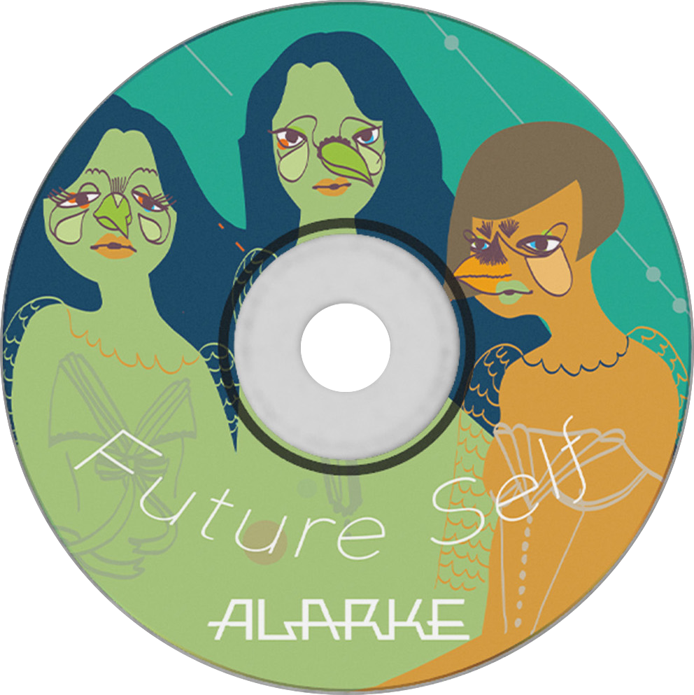 CD label featuring illustrations of three women with bird-like noses and wings, in shades of green, blue, orange, and brown, with the words "Future Self" and "Alarke" written on it.