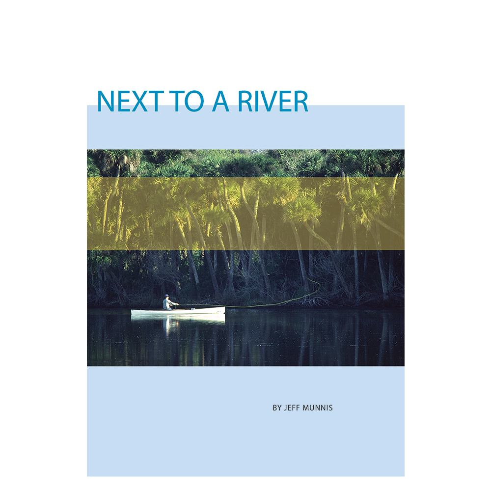 Next to a River