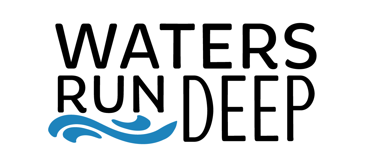 Waters Run Deep