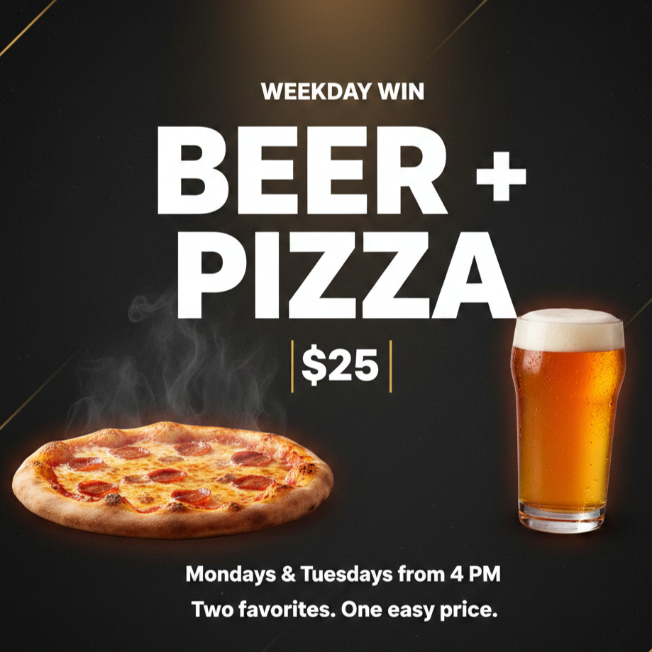 Beer + Pizza Day | $25