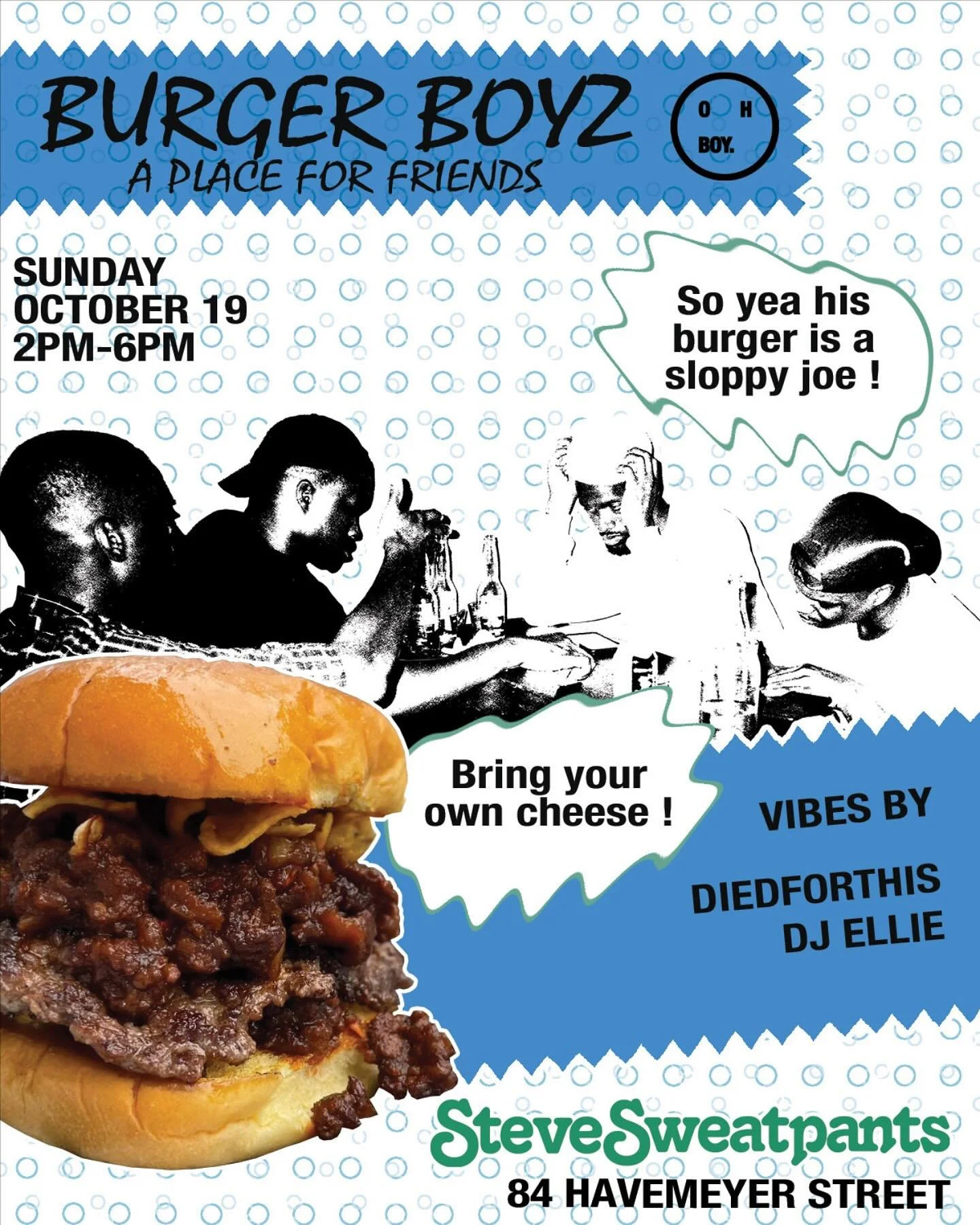 We’re running it back this Sunday, Oct 19 • 2–6PM debuting Steve’s burger (guy hates cheese), drinks, and  vibes. 
πΆ Sounds by @diedforthis & @ellabreneau 
π§ BYOC (bring your own cheese π) 
π84 Havemeyer Street | Hoste