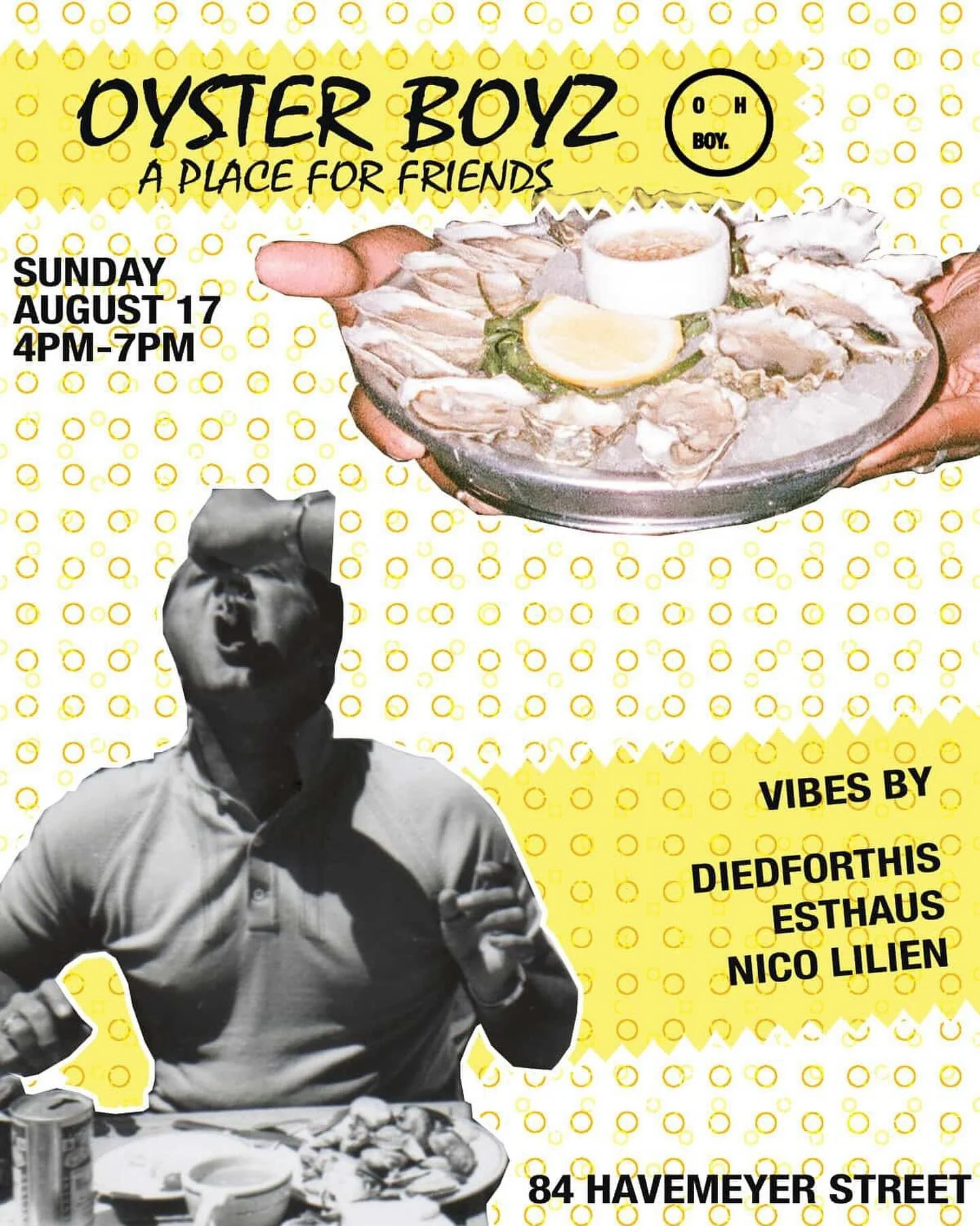 π OYSTER BOYZ – A PLACE FOR FRIENDS π¦ͺ
This Sunday, we’re back and brinGin’ the brine.
ποΈ August 17
π 4PM–7PM
π 84 Havemeyer Street
Come crush oysters, sip something cold, and catch a vibe with sounds by:
π§ @diedforthi