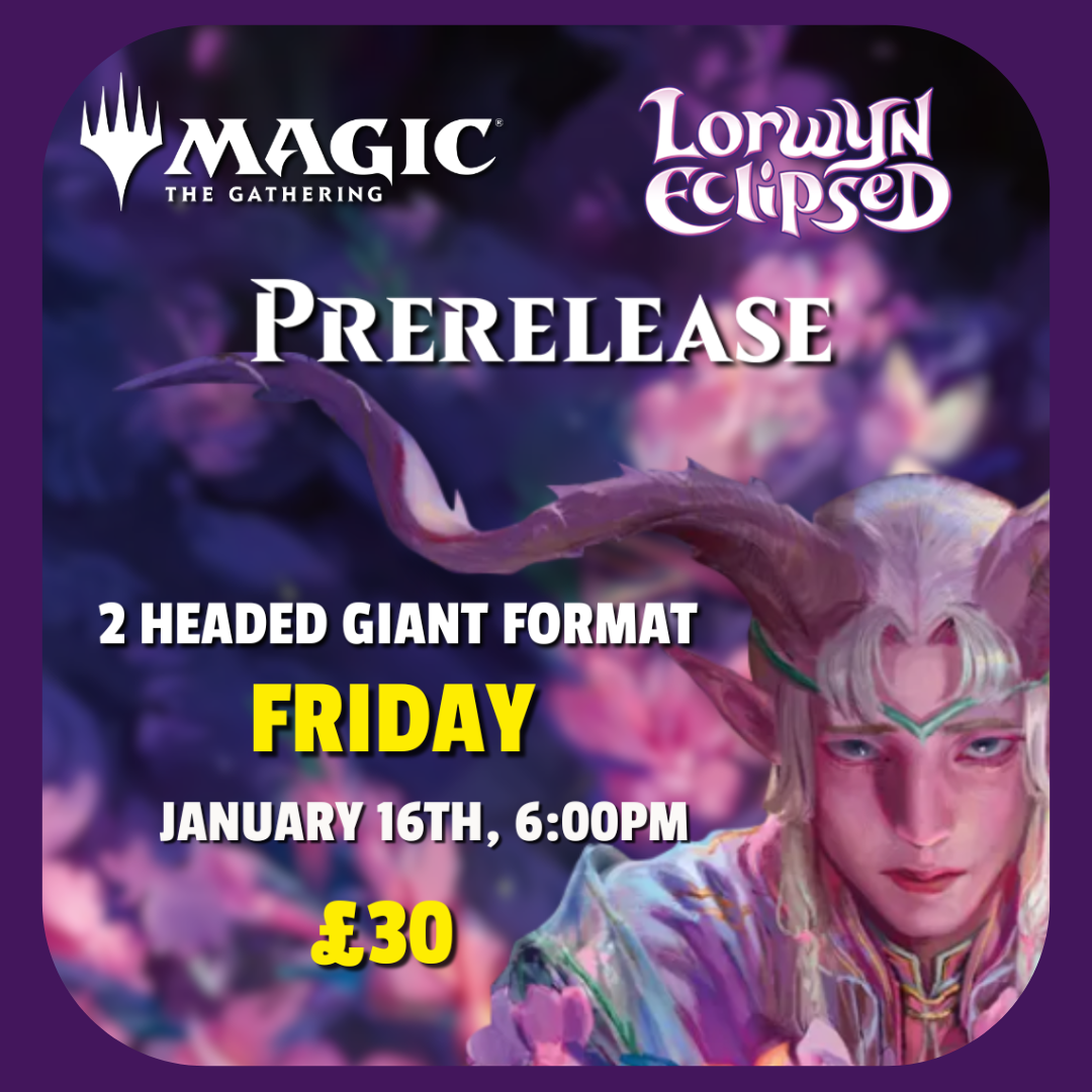 MTG: Lorwyn 2 Headed Giant 6pm (16/01/26)