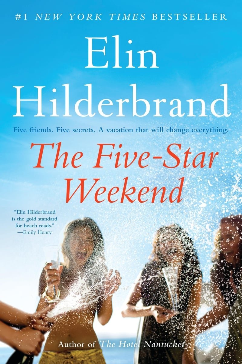 The Five Star Weekend By Elin Hilderbrand