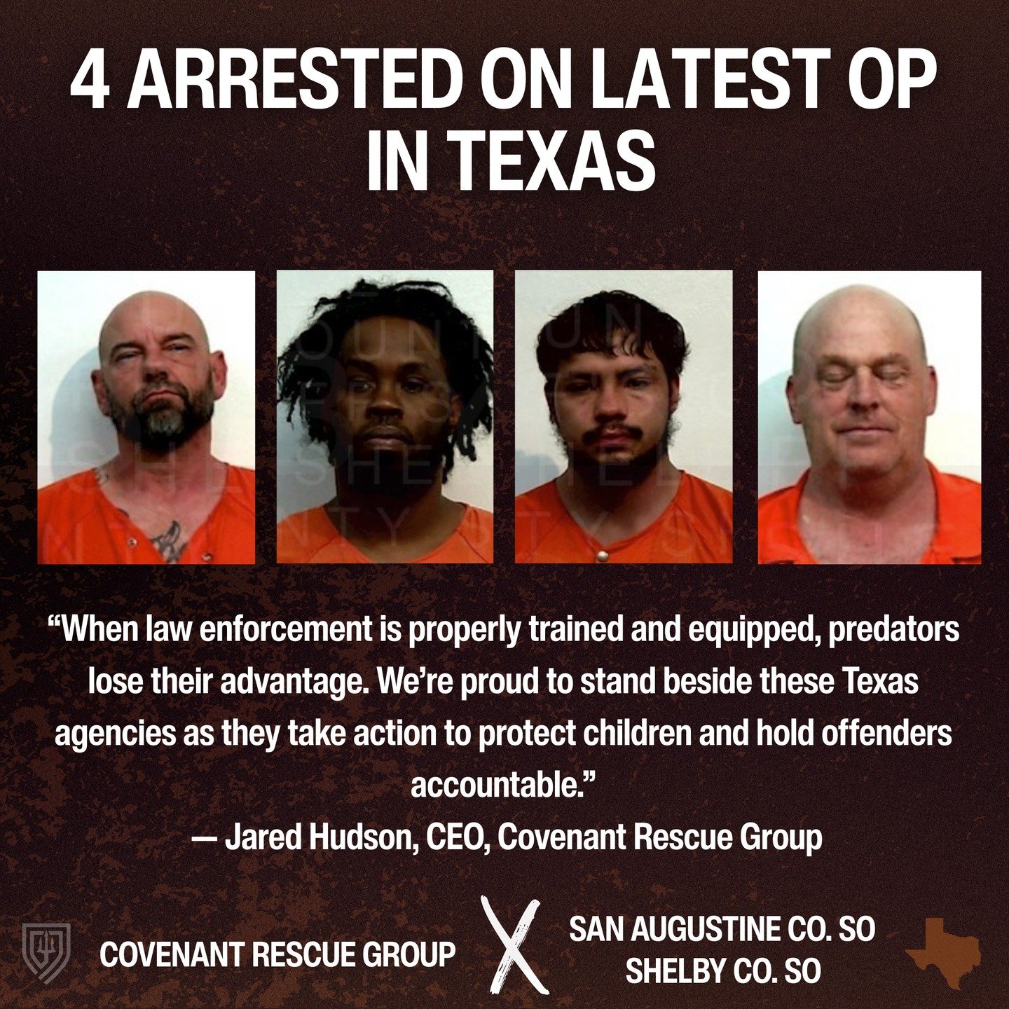 We recently partnered with several agencies in Texas in a training and operation that resulted in the arrests of 4 suspects all charged with Online Solicitation of a Minor.

This operation was carried out in partnership with:

San Augustine County Sh