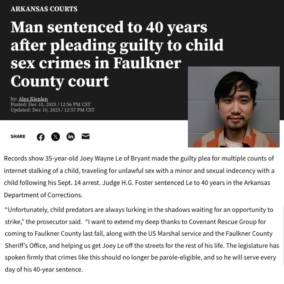 This week in Arkansas, a predator was sentenced to 40 years in prison after pleading guilty to multiple child sex crimes.

Our organization provided the training and worked alongside Faulkner County Sheriffs Office and the U.S. Marshal Service during