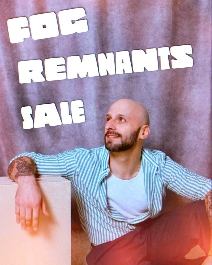 REMNANTS SALE! 

SO many banners on the website! Don&rsquo;t forget the code FOGREMZ2026 for a little surprise. 

All merchandise is up too! Shirts, hoodies, pins, prints, and patches! The code applies to everything and is live for this week only!

A