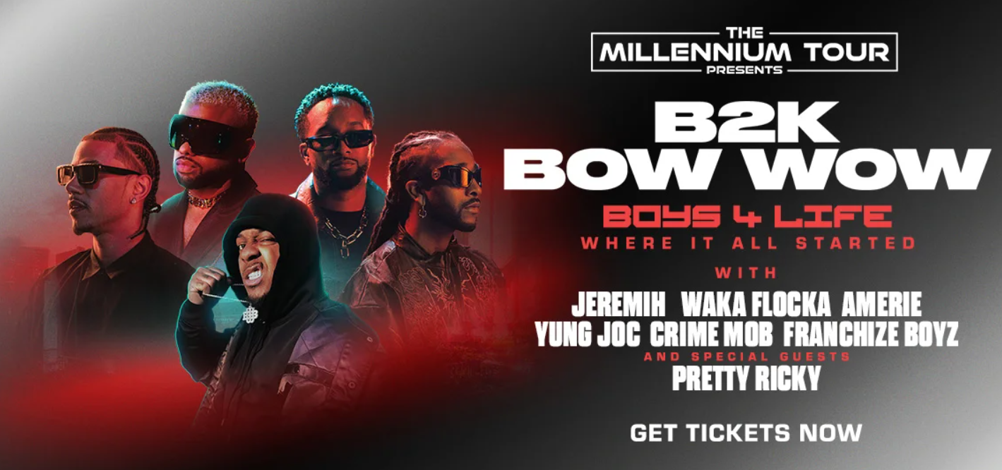 The Millennium Tour Presents: The Boys 4 Life Tour featuring B2K &amp; Bow Wow