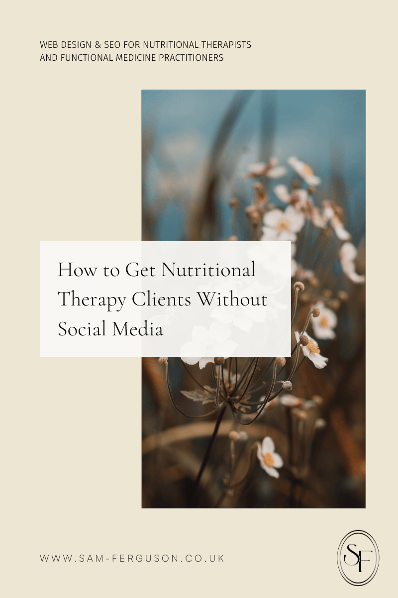 How to Get Nutritional Therapy Clients Without Social Media