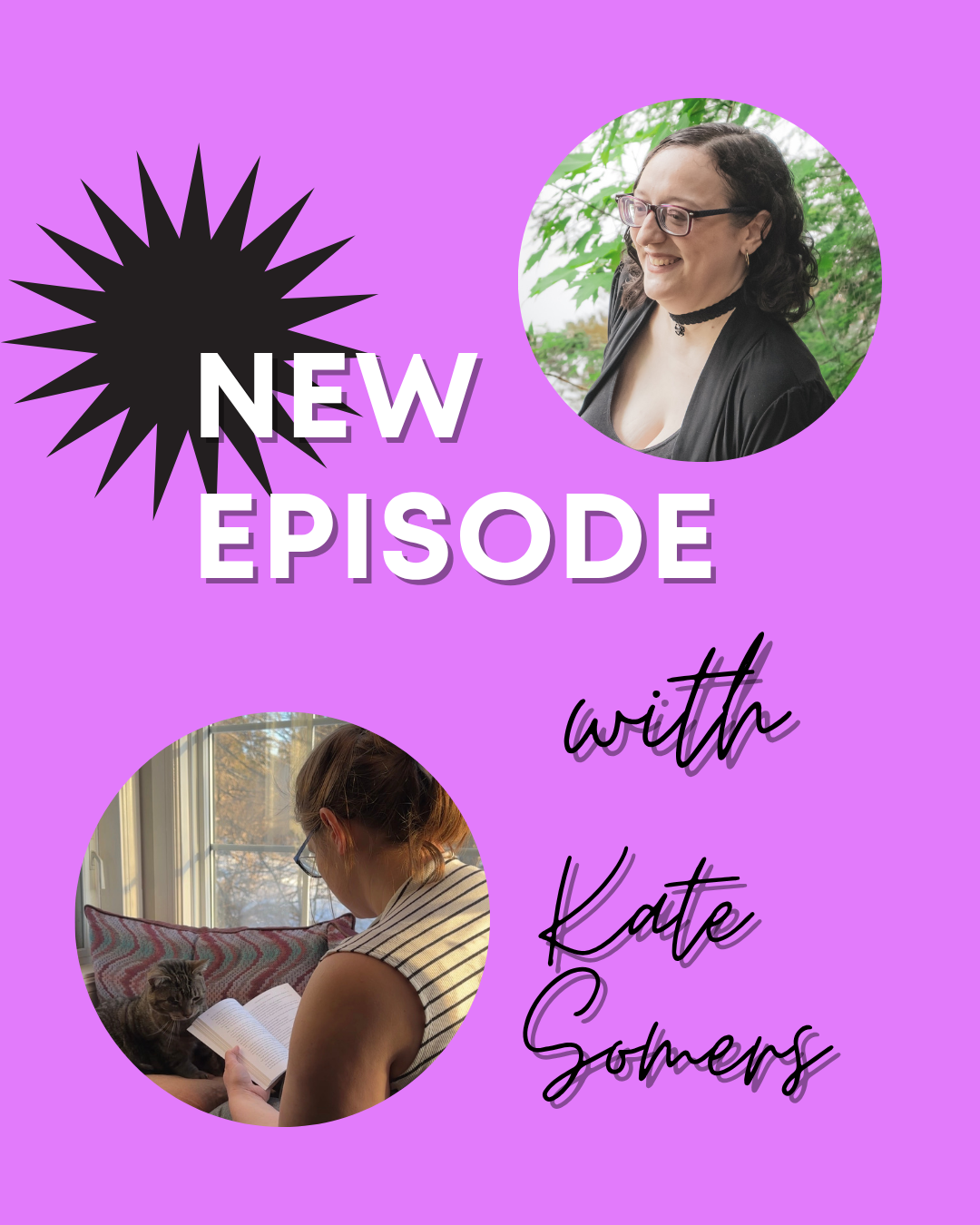 Pastel purple background with white text that says new episode, with black script reading with Kate Somers. Pics of Leani Lopez and Kate Somers. 