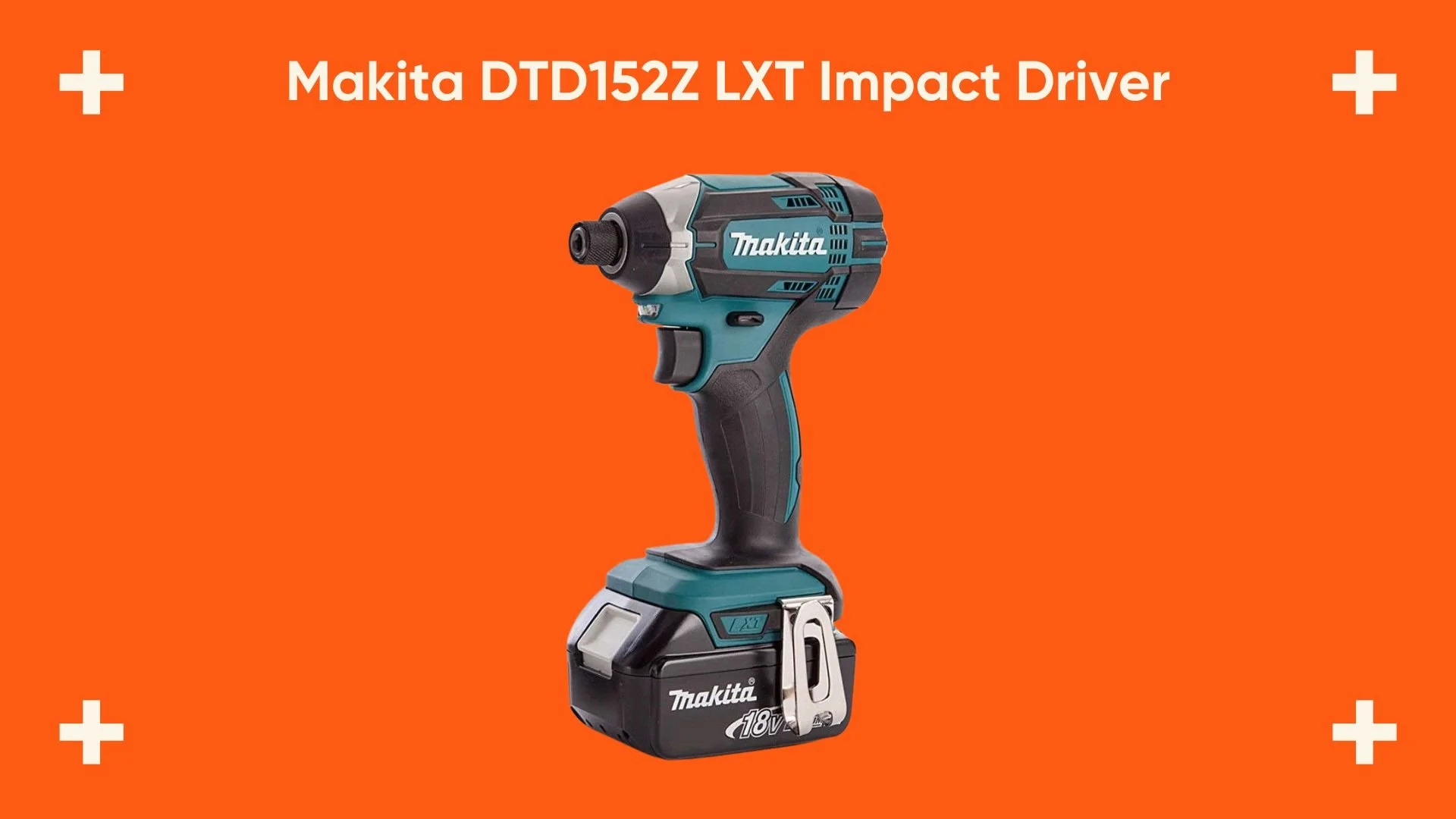 Makita DTD152Z LXT Impact Driver