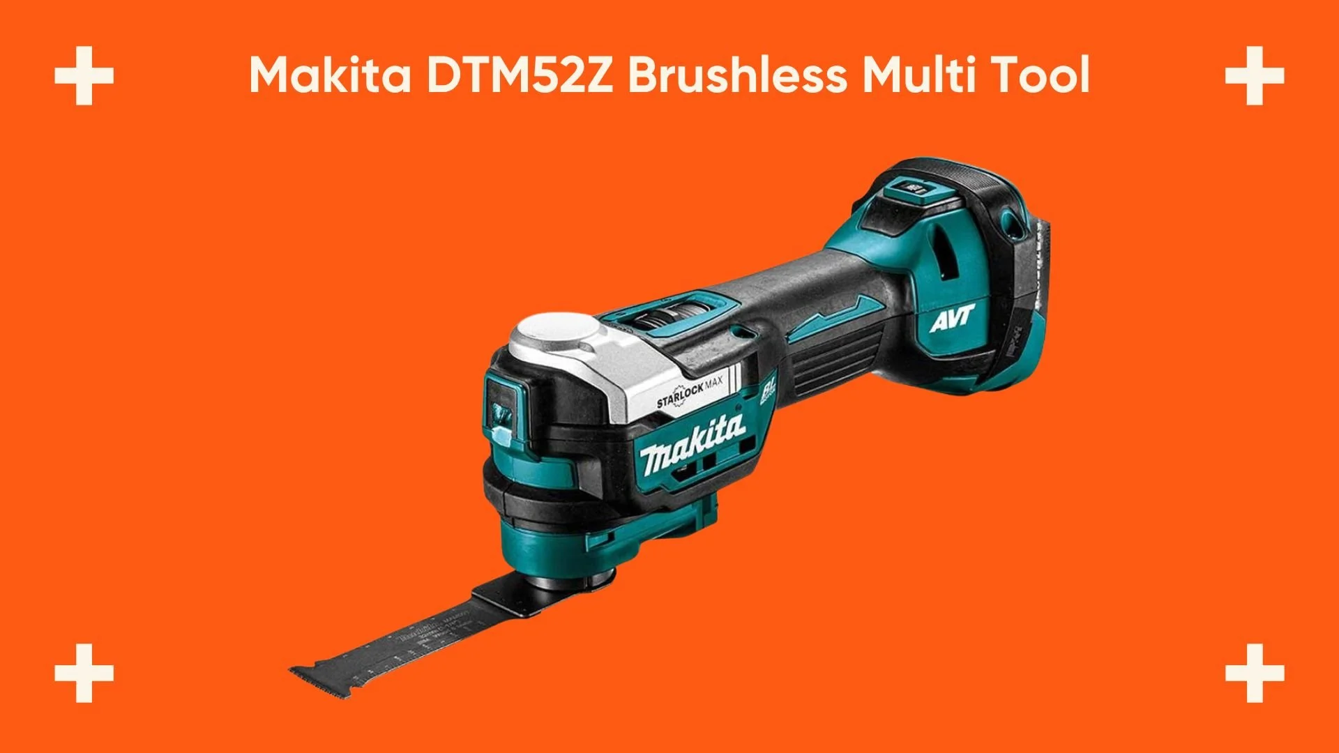 Makita DTM52Z Brushless Multi Tool
