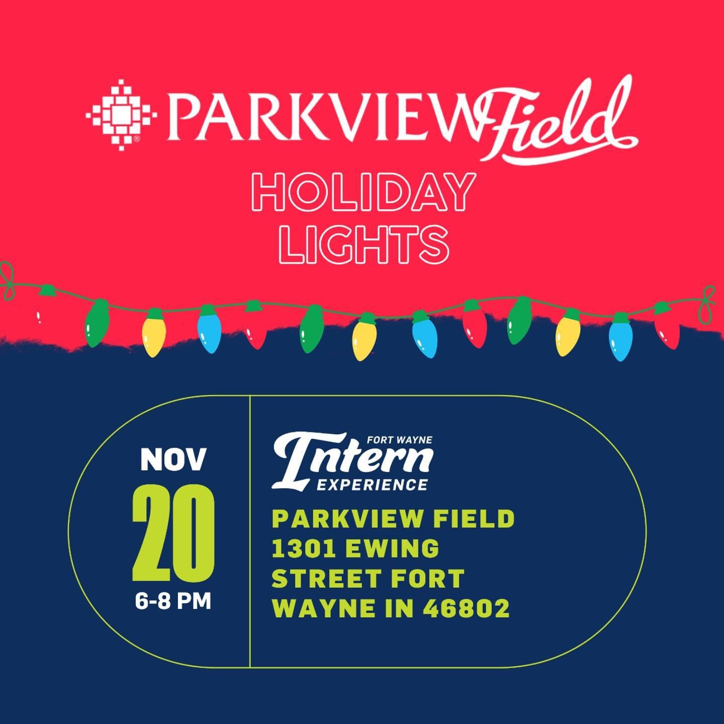 🎄✨ Join us for the first annual Holiday Lights Meet-Up at Parkview Field! Intern Experience &amp; Best in Class students, don&rsquo;t miss this festive night filled with over 1 million lights, displays, and holiday music. Register using the link in 