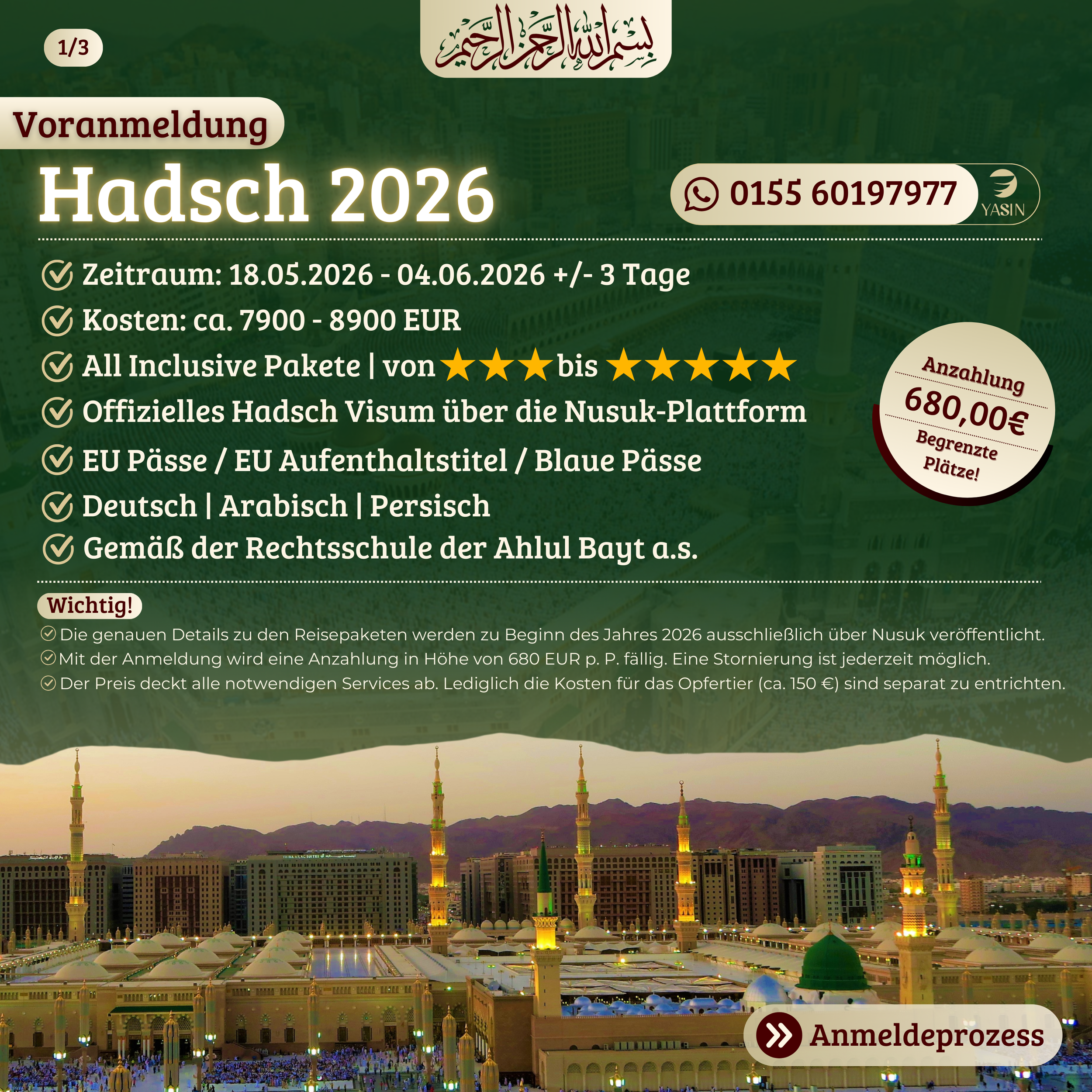Hadsch 2026 / Hajj 2026 kosten – Jetzt voranmelden bei Yasin Pilgerreisen: Hadsch Kosten ab ca. 7900 €, All Inclusive Hadsch Pakete von 3 bis 5 Sterne, offizielles Hajj-Visum über Nusuk Plattform, deutsch-arabisch-persischsprachige Begleitung, EU Pas