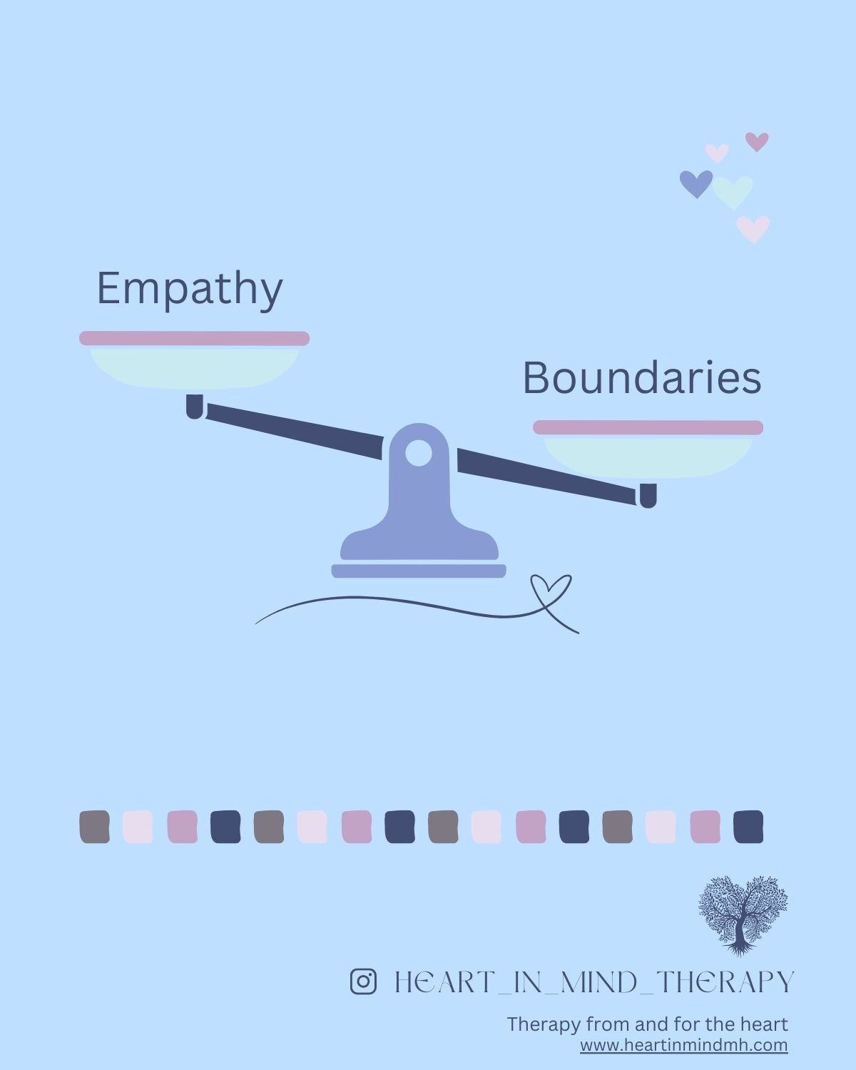 In much of my work as a therapist, something that often comes up is how to balance empathy with boundaries. 

Sometimes...a lot of times, especially if we've grown up learning that our needs come after taking care of everyone else, we can become cond
