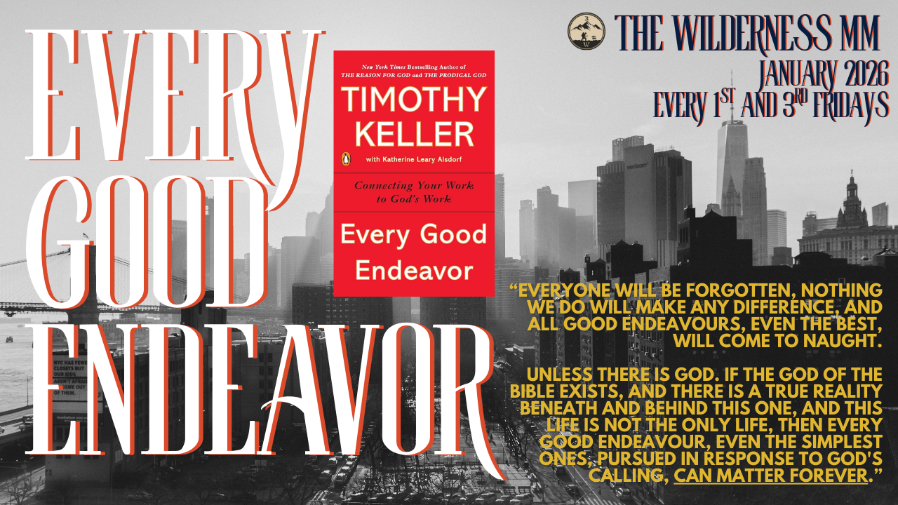 The Wilderness (Men's Ministry)