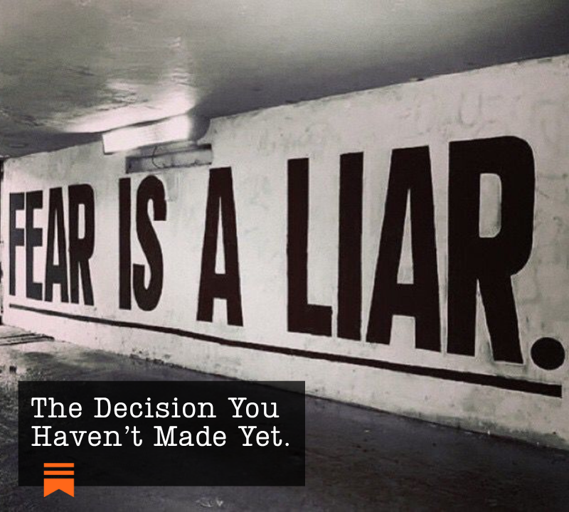 The Decision You Haven’t Made Yet..png