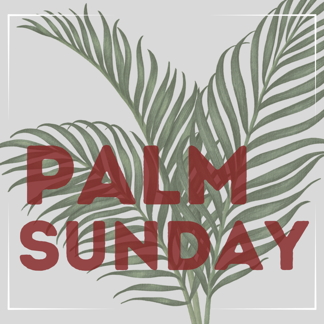 Palm Sunday