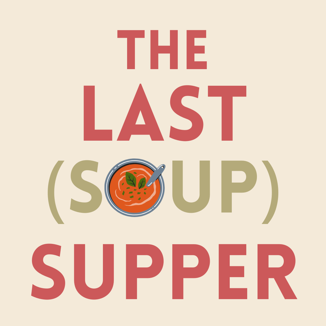 Soup &amp; Conversation