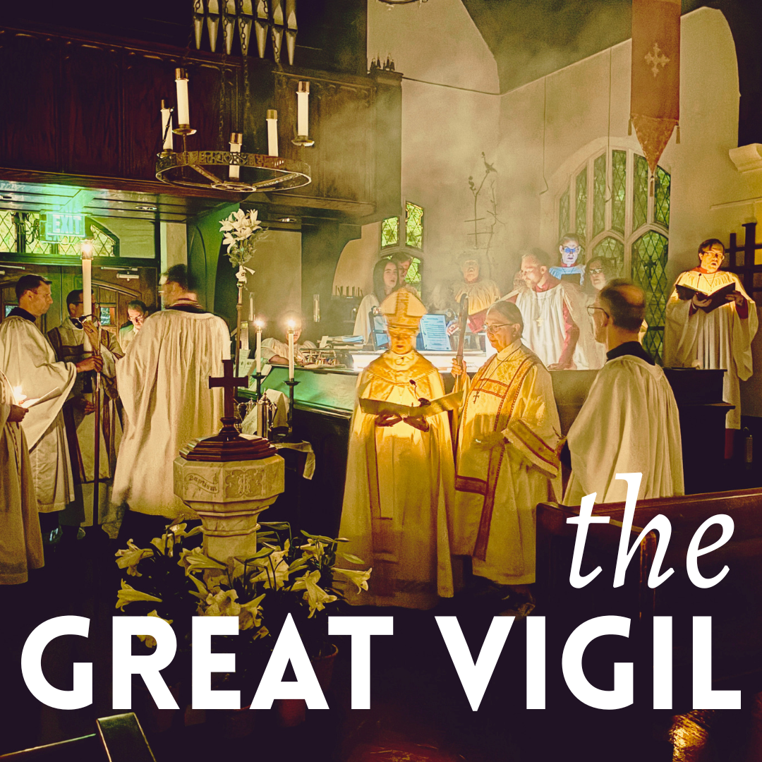 Holy Saturday: The Great Vigil of Easter