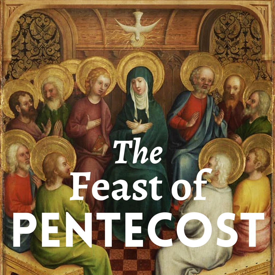 Whitsunday: Feast of the Pentecost