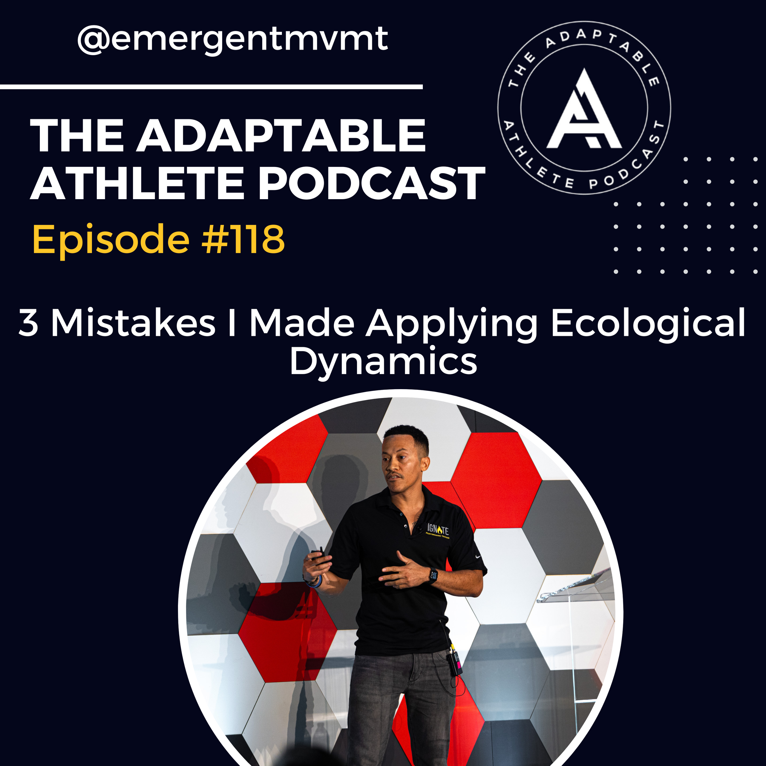 Ep 118 - 3 Mistakes I Made Applying Ecological Dynamics