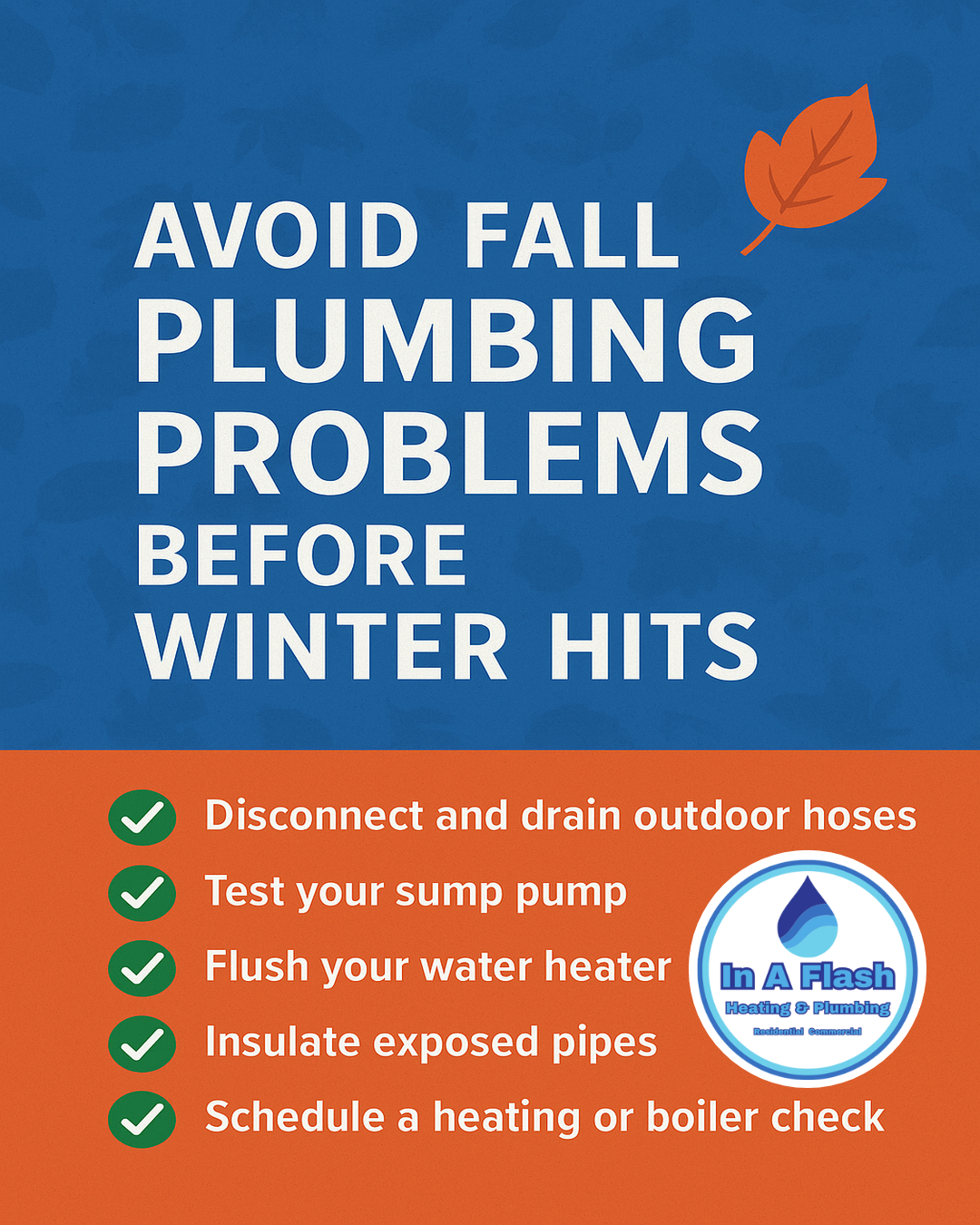 Avoid Fall Plumbing Problems Before Winter Hits | In A Flash Heating ...