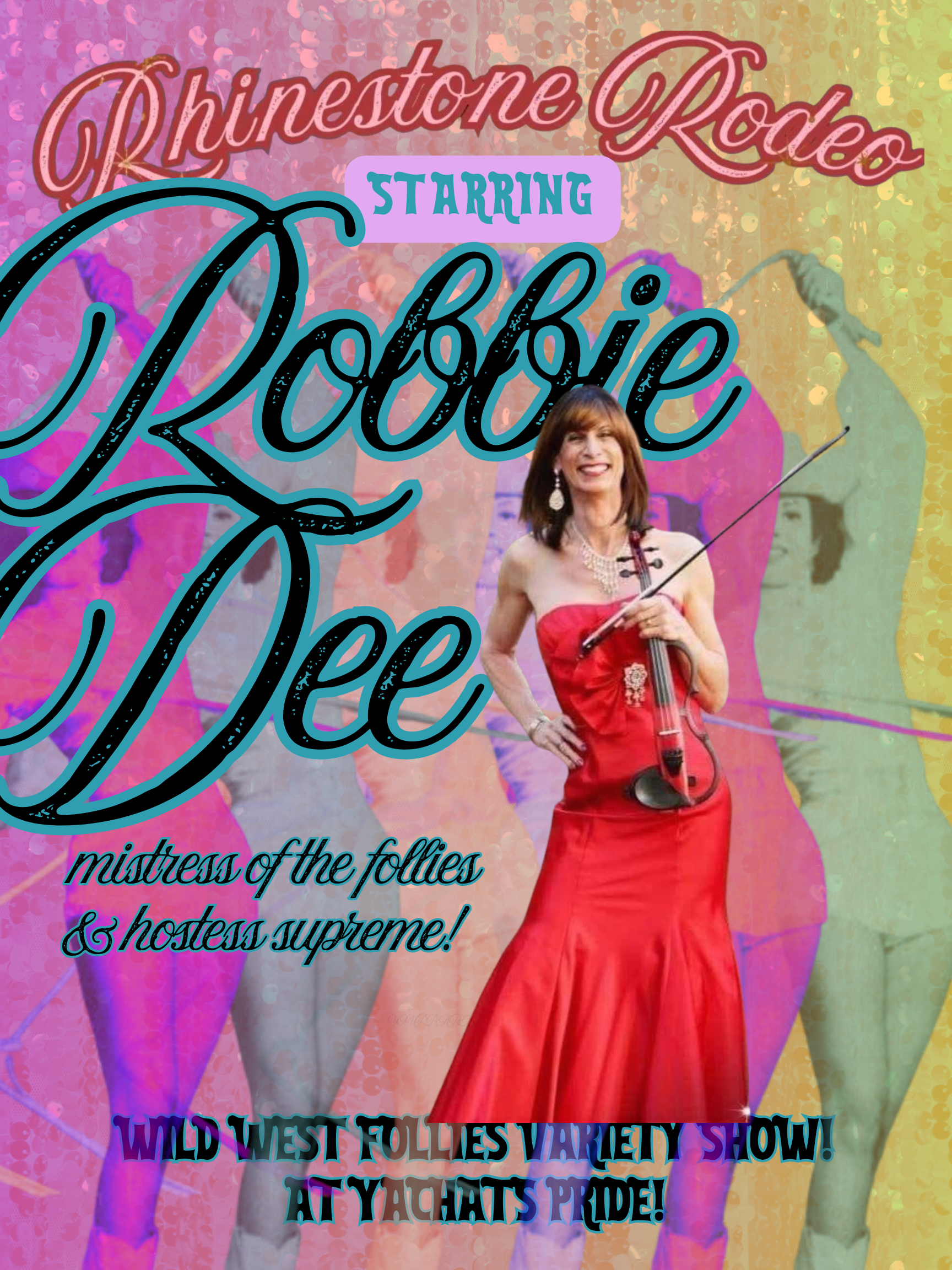 Colorful poster for a Dolly Parton event at the Rhyme Rodeo stage featuring a woman in a red gown holding a violin, with layered text about a wild west follies variety show and a tagline celebrating pride.