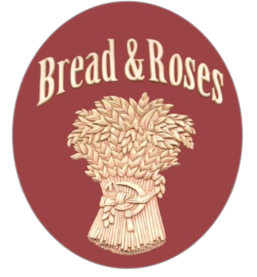 Logo with the text 'Bread & Roses' above a bouquet of wheat tied with a ribbon, on a maroon background.