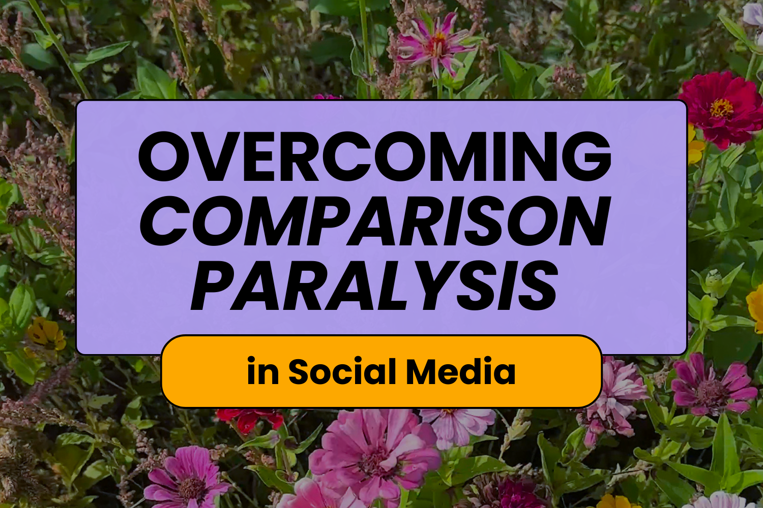 Comparison Paralysis in Social Media