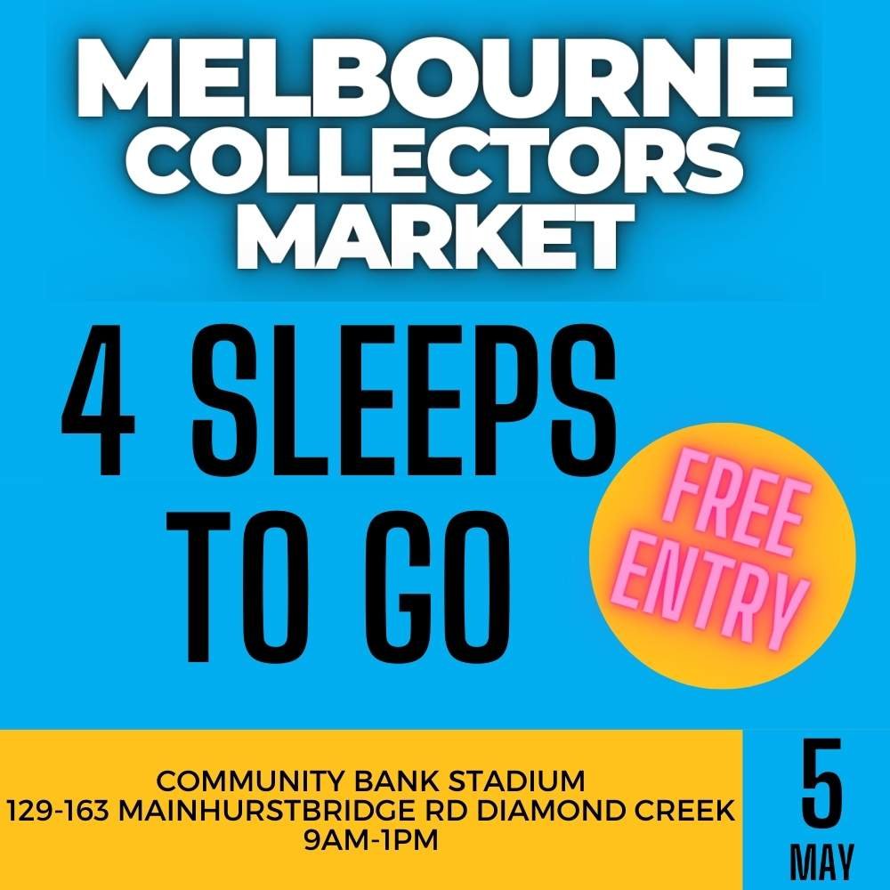 4 SLEEPS TO GO UNTIL THE DIAMOND CREEK MELBOURNE COLLECTORS MARKET.
FREE ENTRY FOR ALL (this event only).

THIS SUNDAY!

Upto 50 Stalls of Everything Pop Culture from Comics, Vintage and Modern Toys, Figures, Pop Vinyls, Books, Trading Cards Pokemon,
