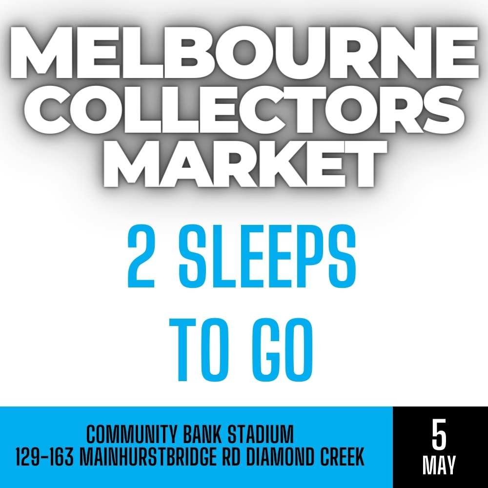 2 SLEEPS TO GO UNTIL THE DIAMOND CREEK MELBOURNE COLLECTORS MARKET.
FREE ENTRY FOR ALL (this event only).
THIS SUNDAY!

Upto 50 Stalls of Everything Pop Culture from Comics, Vintage and Modern Toys, Figures, Pop Vinyls, Books, Trading Cards Pokemon, 