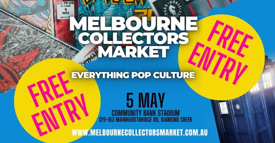 DONT FORGET ITS FREE ENTRY TO THE MELBOURNE COLLECTORS MARKET TODAY ONLY ON NOW UNTIL 1PM

Everything Pop Culture from Comics, Vintage and Modern Toys, Figures, Pop Vinyls, Books, Trading Cards Pokemon, Anime and more.

A big range of merchandise fro