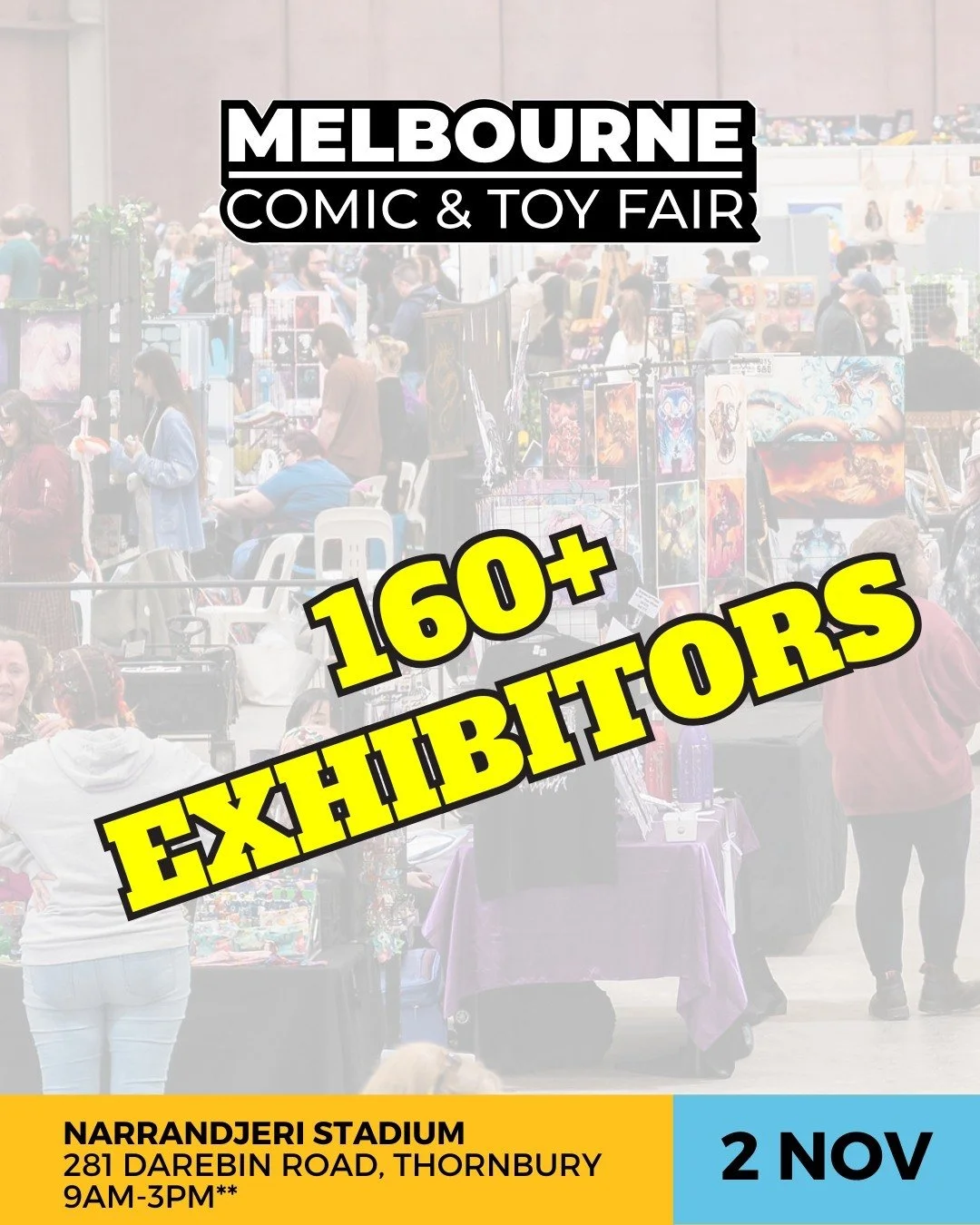 160+ exhibitors!
Our BIGGEST event to date!
---------------------------------------------------------------------
Try Booking Tickets on sale now: www.trybooking.com/events/landing/1420852
.
TICKETS:
Cosmic Early Entry from 9am-10am $17^* NEARLY S