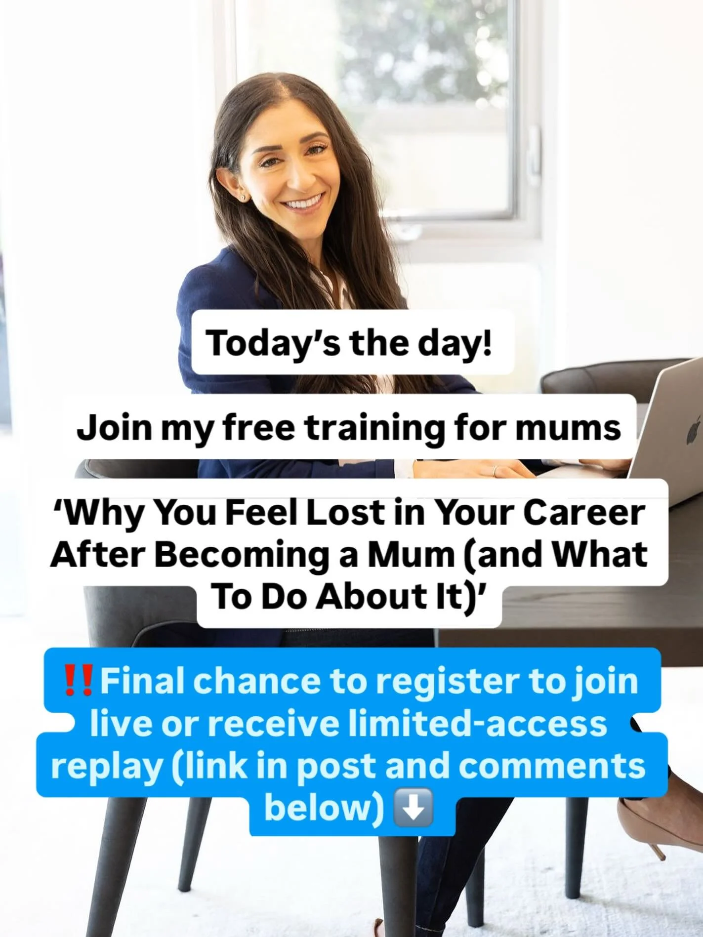 Today&rsquo;s the day!

If you&rsquo;ve been feeling lost or disconnected in your career since becoming a mum &mdash; today&rsquo;s live session will help you finally understand why &mdash; and what to do to move forward.

Why You Feel Lost in Your C
