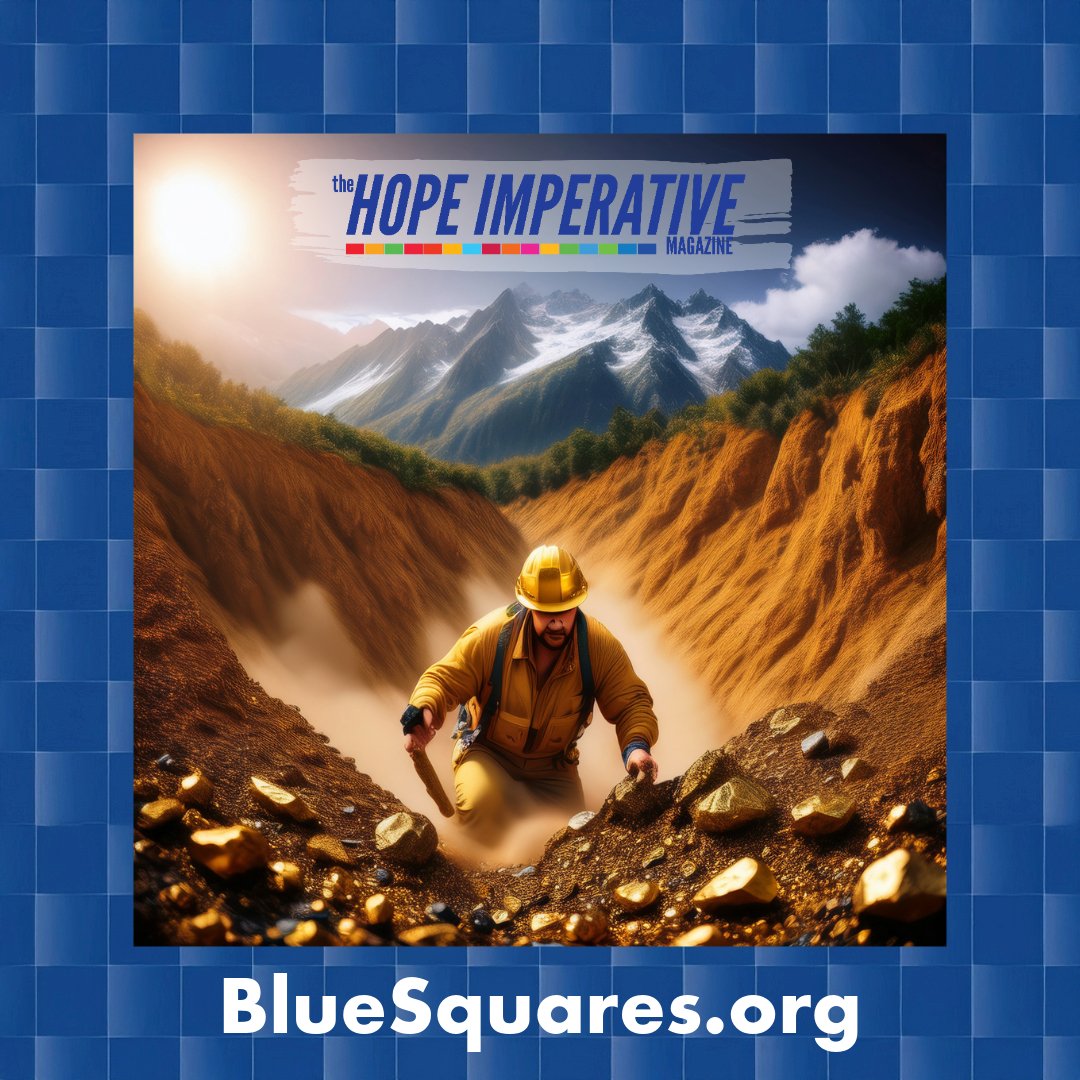Unearthing Hope: Humanity’s Most Valuable Natural Resource