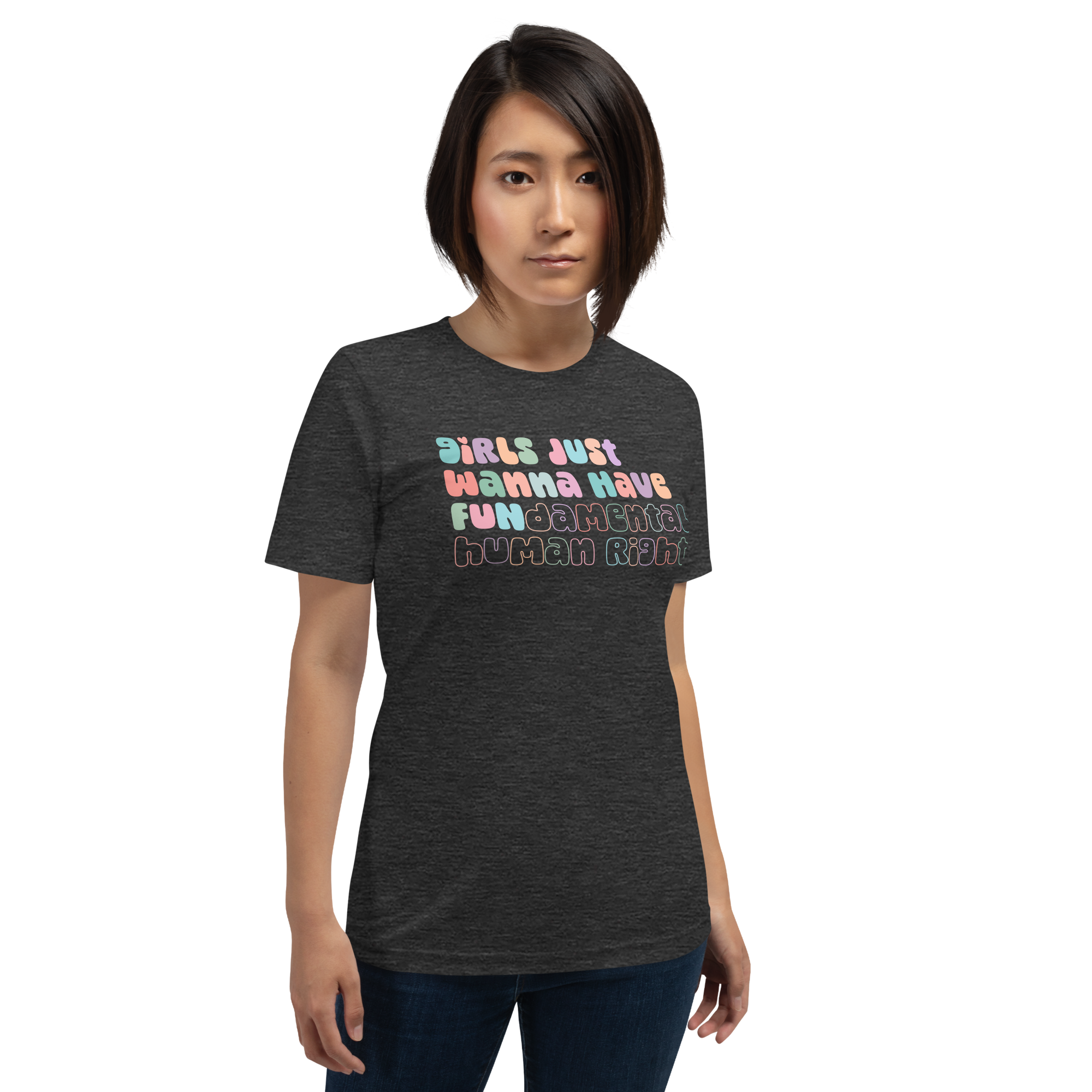 Girls Just Wanna Have Fundamental Human Rights Tee