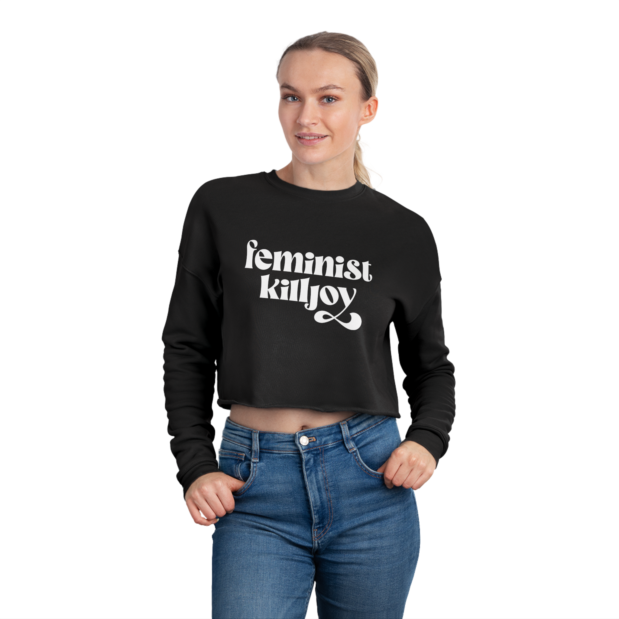 Feminist Killjoy Cropped Sweatshirt