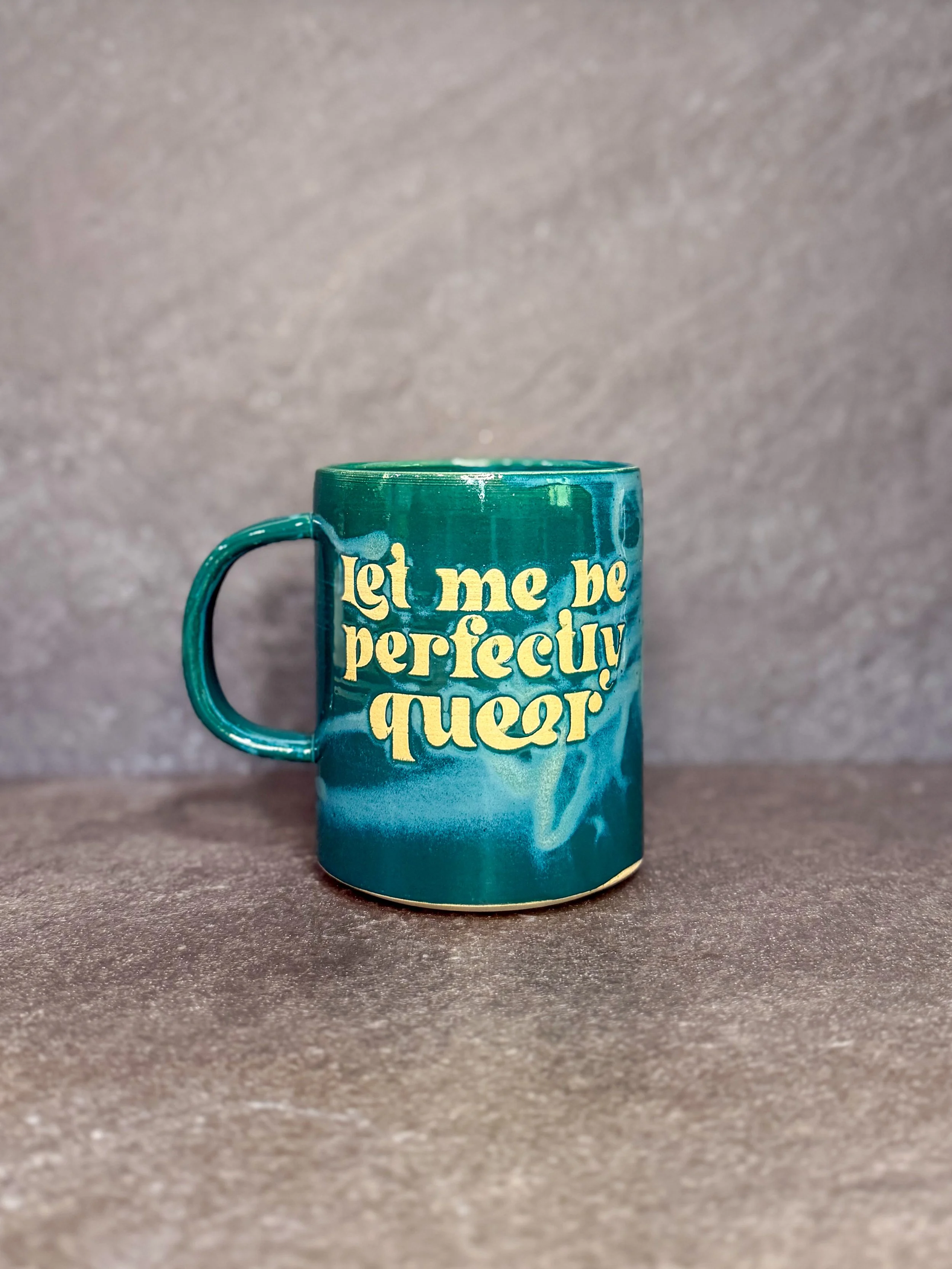 Let Me Be Perfectly Queer Mug
