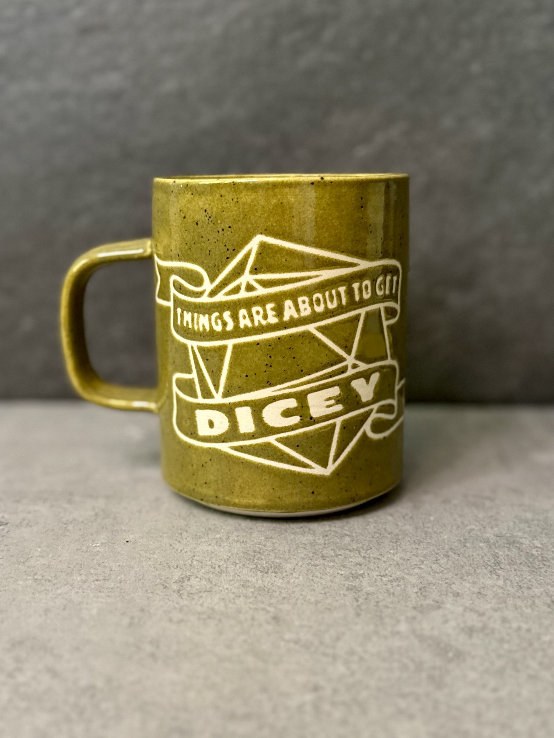 Things Are Getting Dicey Mug