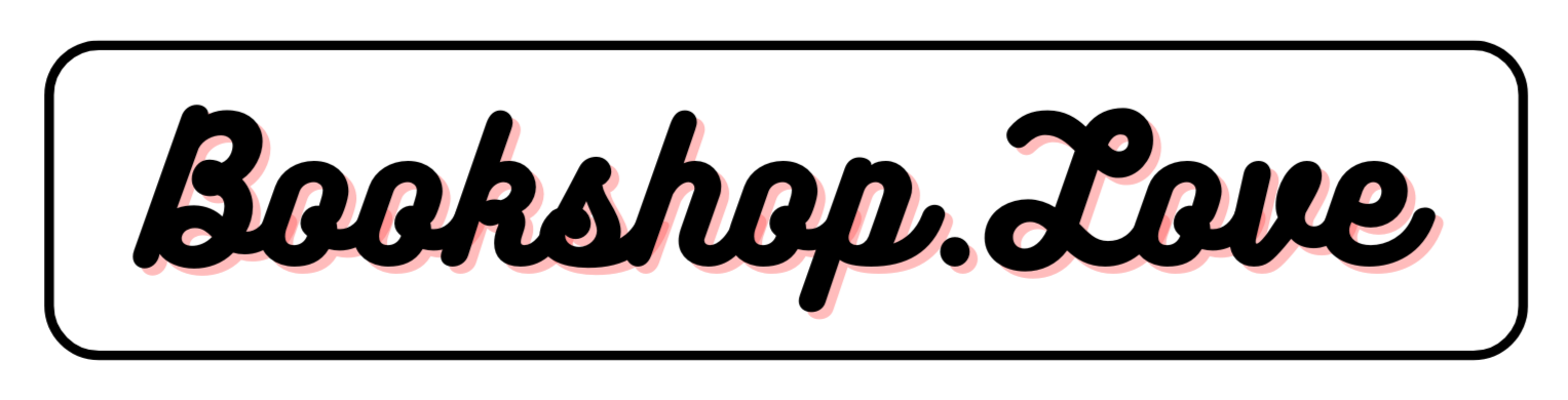 Text that reads 'Bookshop.Love' in black cursive font with a pink shadow on a white background, enclosed in a rounded black rectangular border.