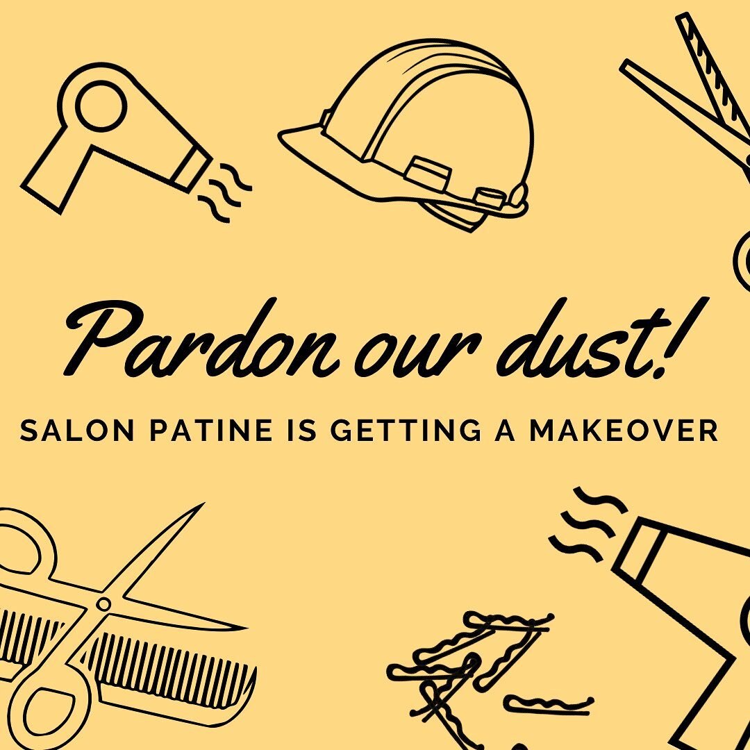 Thank you for bearing with us while we give Salon Patine a little makeover! 🥰