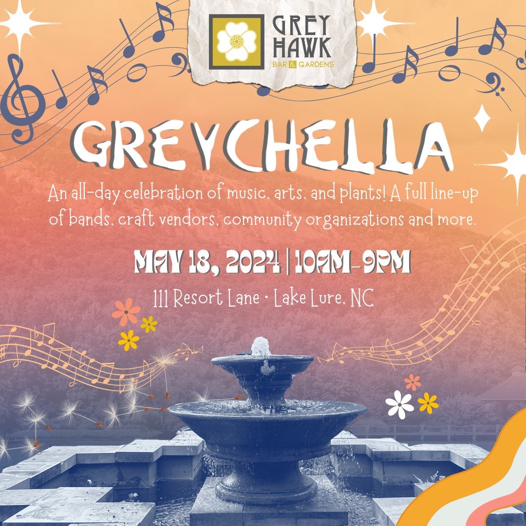 We can't wait for MAY 18! It's going to be a blast &ndash; at least four musical performances, craft vendors all across the property, and delicious food and drink. Come celebrate a jump-start on the summer season at GREYCHELLA! Stay tuned for the ful