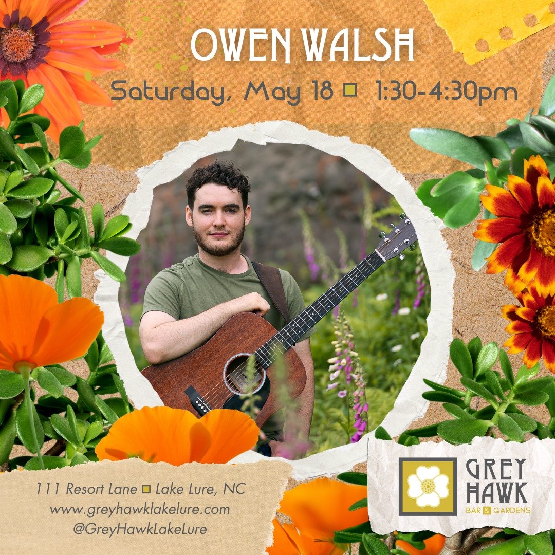 Today! We're excited for @owen_walsh_music  to debut on the Grey Hawk Bar &amp; Gardens stages. We're open 1-9 and he's playing 1:30-4:30 &ndash; see you then! #LakeLureNC #LakeLureLocal #LakeLureMusic #WNCMusic #WNCFood #WNCRestaurants