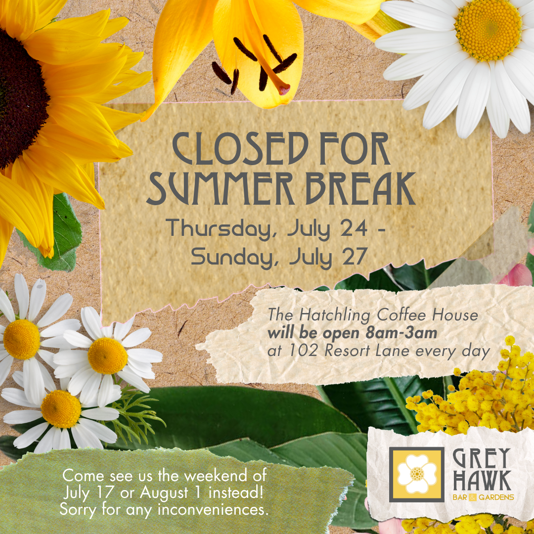 Closed for Summer Break