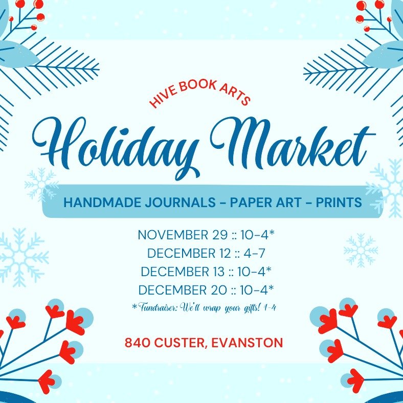 Oh, hello, Hive friends!

Saturday is the final day to shop our Hive Holiday Market! 

We'll be open from 10-4 at 840 Custer in Evanston, for ALL of your holiday gift needs---we have handmade books, prints, ornaments, cards, and more! 

And! From 1-4