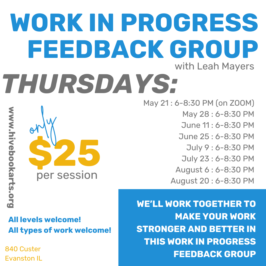 Work in Progress Feedback Group :: various sessions May-August