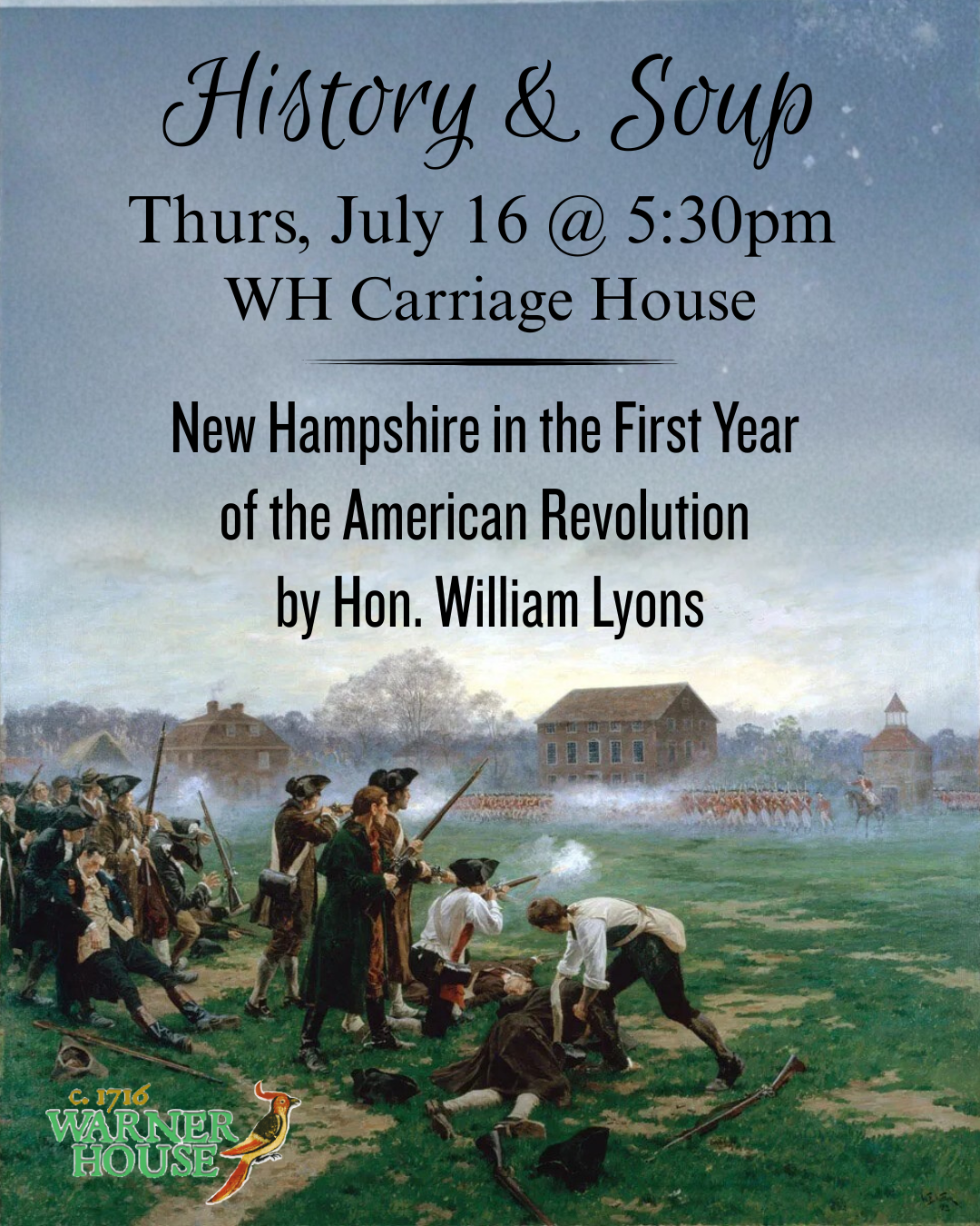 History &amp; Soup:  NH in the First Year of the American Revolution