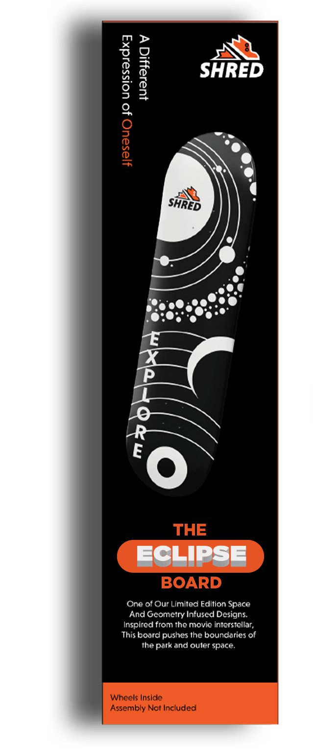 A space-themed skateboard deck called The Eclipse Board by Shred, featuring a black background with white celestial designs, the Shred logo, and text about space and geometry.