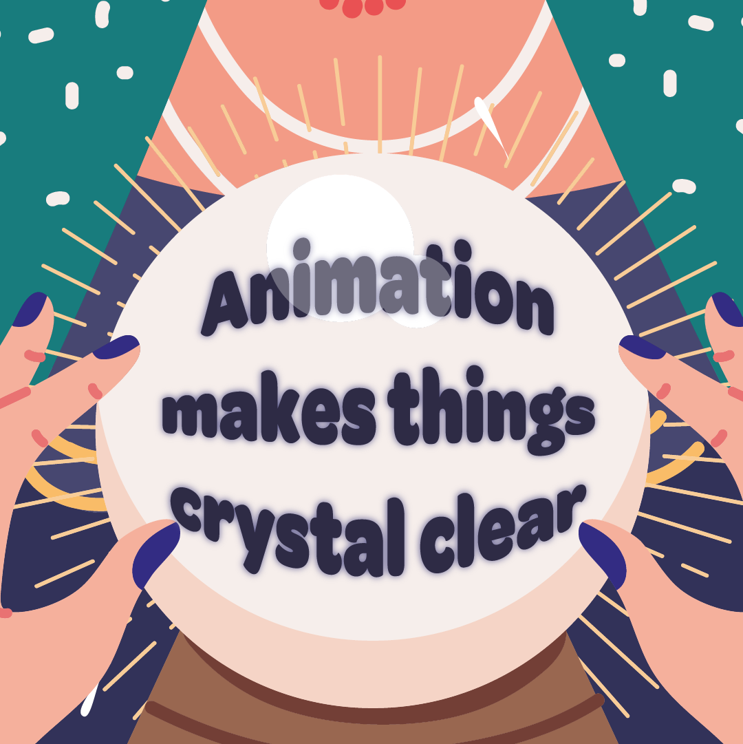 How Animation Makes Complex Ideas Crystal Clear